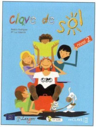 Book cover number 1 for Clave De Sol Nivel 2 (Textbook + Workbook) A2 written by NA published by Langers International Pvt.ltd