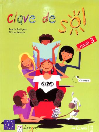 Book cover number 1 for Clave De Sol Nivel 3 (Textbook + Workbook) B1 written by NA published by Langers International Pvt.ltd
