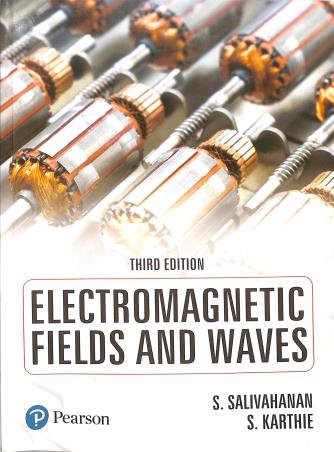 Book cover number 1 for Electromagnetic Fields And Waves written by S. Salivahanan, S. Karthie published by Pearson Education