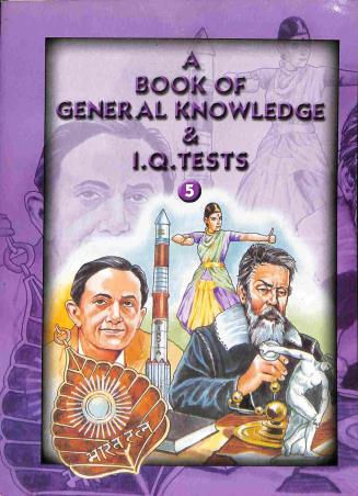 Book cover number 1 for A Book Of General Knowledge & I.Q. Tests 5 written by Gopal Chandra Thakur published by Golden Circle Publication
