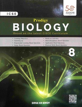 Book cover number 1 for ICSE Prodigy Biology Class 8 written by Dipak Kr. Singh published by Souvenir Publishers Pvt. Ltd.