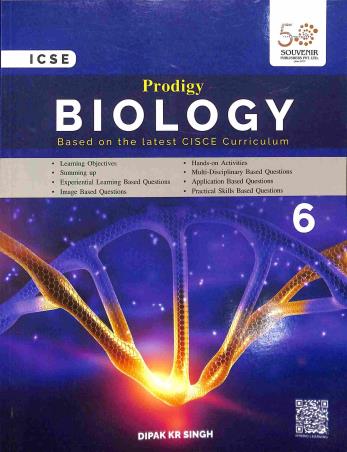 Book cover number 1 for ICSE Prodigy Biology Class 6 written by Dipak Kr. Singh published by Souvenir Publishers Pvt. Ltd.