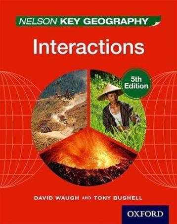 Book cover number 1 for Nelson Key Geography Interactions Student Book (India Edition) written by David Waugh, Tony Bushell published by Oxford University Press