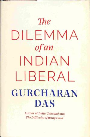 Book cover number 1 for The Dilemma Of An Indian Liberal written by Gurcharan Das published by Speaking Tiger Publishing Private Limited