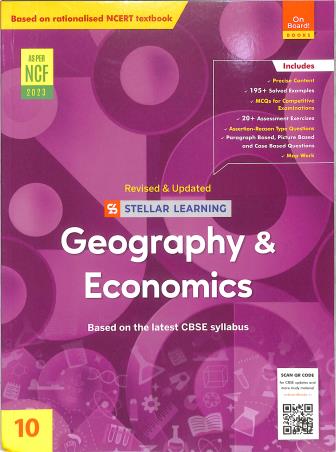 Book cover number 1 for Stellar Learning Geography & Economics Class 10 (NCF 2023) written by NA published by On Board! Books