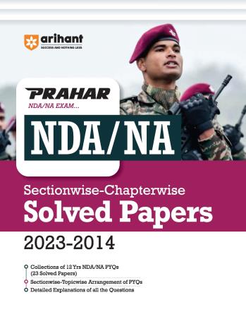 Book cover number 1 for Prahar NDA/NA Sectionwise-Chapterwise- Solved Papers 2023-2014 written by Jainesh Jaiswal, Avanindra Upadhyay published by Arihant Publications (India) Limited
