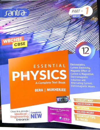 Book cover number 1 for Essential Physics A complete Text Book Class 12 Part 1 & 2 written by Sujit Kumar Bera, Partha Sarathi Mukherjee published by Santra Publication Pvt. Ltd