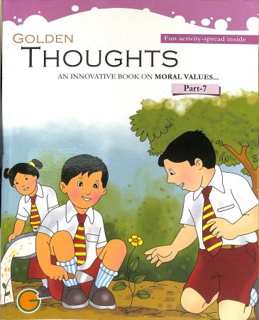 Book cover number 1 for Golden Thoughts Part 7 (An Innovative Book On Moral Values) written by NA published by Golden Circle Publication