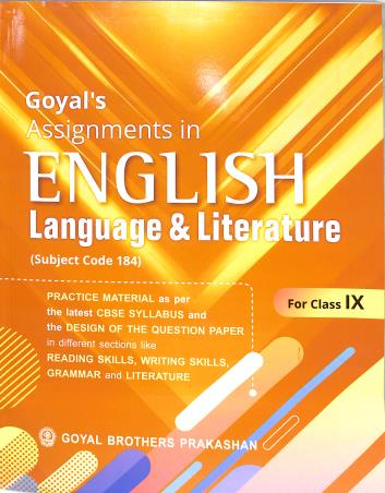 Book cover number 1 for Goyal's Assignments In English Language & Literature For Class 9 CBSE (2024 Edition) written by Rama Joshi, Silky Bhatia published by Goyal Brothers Prakashan
