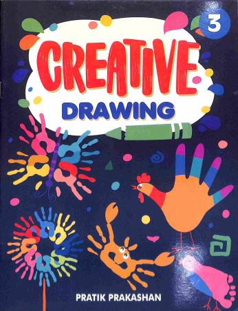 Book cover number 1 for Creative Drawing 3 written by Sanjib Saha published by Pratik Prakashan