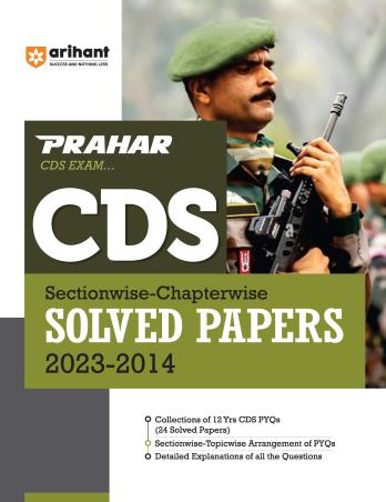 Book cover number 1 for Prahar CDS Sectionwise-Chapterwise Solved Papers 2023-2014 written by Jainesh Jaiswal, Ananindra Upadhyay published by Arihant Publications (India) Limited