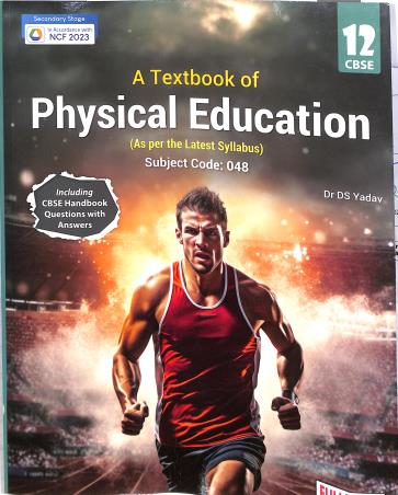 Book cover number 1 for A Textbook Of Physical Education CBSE Class 12 (NCF 2023) Secondary Stage written by D. S. Yadav published by Full Marks Pvt. Ltd.