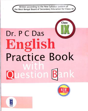 Book cover number 1 for English Practice Books With Question Bank Class 9 (WBBSE) written by P. C. Das published by Katha-O-Kahini Prakashani Pvt. Ltd.