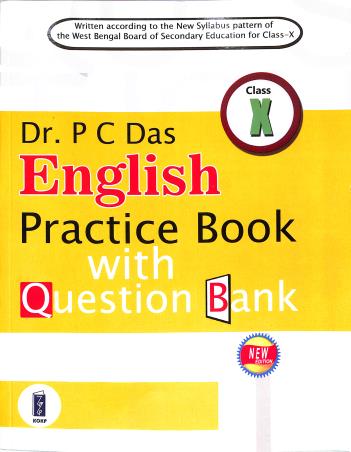 Book cover number 1 for English Practice Books With Question Bank Class 10 (WBBSE) written by P. C. Das published by Katha-O-Kahini Prakashani Pvt. Ltd.