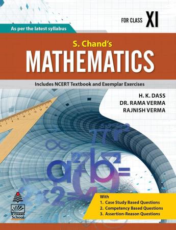 Book cover number 1 for S. Chand's Mathematics Class 11 (CBSE) written by Rajnish Verma, H. K. Dass, Rama Verma published by S. Chand Publishing