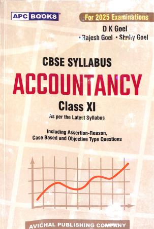 Book cover number 1 for APC Accountancy Class 11 CBSE (2025 Examination) written by D. K. Goel, Rajesh Goel, Shelly Goel published by Avichal Publishing Company