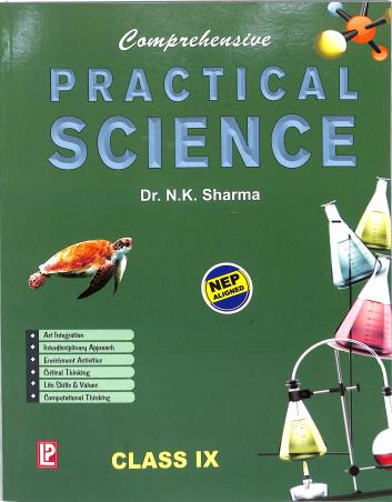 Book cover number 1 for Comprehensive Practical Science Class 9 (NEP) CBSE written by N. K. Sharma published by Laxmi Publications (P) Ltd.