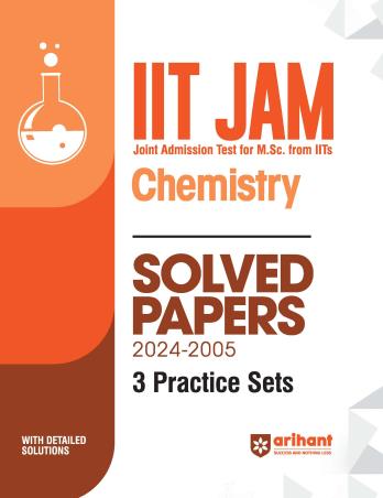 Book cover number 1 for IIT JAM Chemistry Solved Papers 2024-2005 (3 Practice Sets) written by Rajkumar Soni published by Arihant Publications (India) Limited