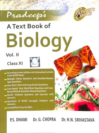 Book cover number 2 for Pradeep's A Text Book Of Biology Class 11 Volume1 & 2 (2024-2025) written by P. S. Dhami, G. Chopra, H. N. Srivastava published by Pradeep Publications