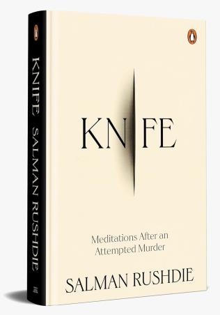 Book cover number 1 for Knife : Meditations After An Attempted Murder written by Salman Rushdie published by Penguin Random House