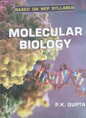 Book cover number 1 for Molecular Biology (Based On NEP Syllabus) written by P. K. Gupta published by Rastogi Publications