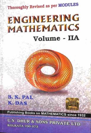Book cover number 1 for Engineering Mathematics Volume 2A (15th Edition) written by B. K. Pal, K. Das published by U. N. Dhur & Sons Private Ltd.