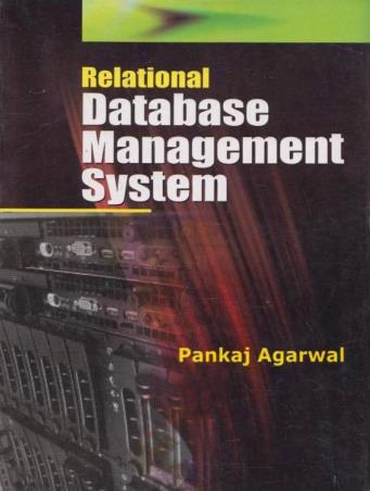 Book cover number 1 for Relational Database Management System written by Pankaj Agarwal published by JBC Press