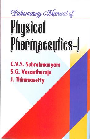Book cover number 1 for Laboratory Manual Of Physical Pharmaceutics 1 written by C. V. S. Subrahmanyam, J. Thimma Setty, S. G. Vasantharaju published by Vallabh Prakashan