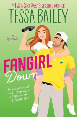 Book cover number 1 for Fangirl Down : A Novel written by Tessa Bailey published by Avon Publishers