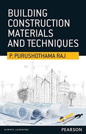 Book cover number 1 for Building Construction Materials And Techniques written by P. Purushothama Raj published by Pearson Education