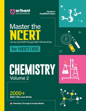 Book cover number 1 for Master The NCERT For NEET/JEE Chemistry Volume 2 2000+ MCQ written by Narendra Jha, Swati Chauhan, Prerana Nirmal published by Arihant Prakashan