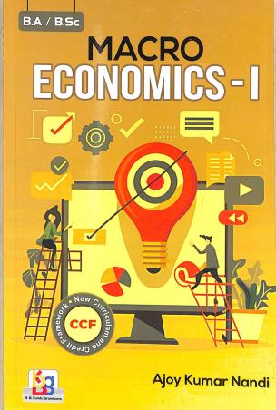 Book cover number 1 for Macro Economics-1 (B.A / B.Sc) written by Ajoy Kumar Nandi published by B. B. Kundu Grandsons