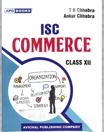 Book cover number 1 for APC ISC Commerce Class 12 written by T. N. Chhabra, Ankur Chhabra published by Avichal Publishing Company