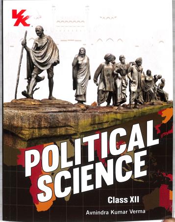 Book cover number 1 for Political Science CBSE Class 12 (2024-25) written by Avnindra Kumar Verma published by VK Global Publications Pvt. Ltd.