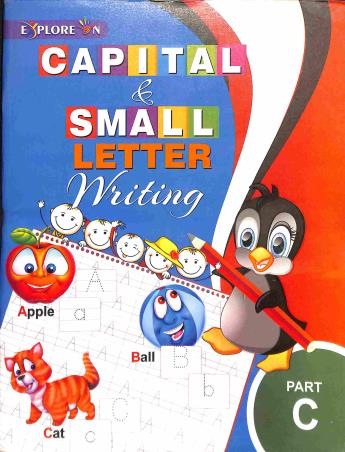 Book cover number 1 for Explore On Capital & Small Letter Writing Part C written by NA published by MGS Publications (P) Ltd