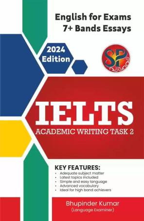 Book cover number 1 for IELTS Academic Writing Task 2 (2024 Edition) written by Bhupinder Kumar published by Sports Publication
