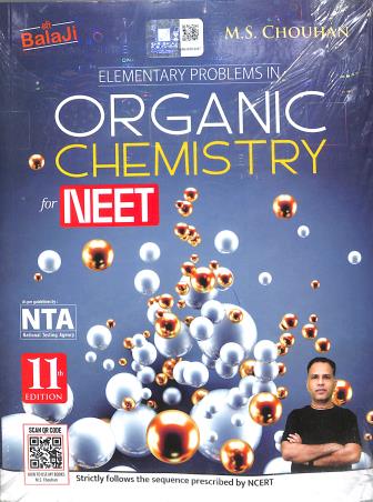 Book cover number 1 for Elementary Problems In Organic Chemistry For NEET (Set Of 2 Books) 11th Edition written by M. S. Chouhan published by Shri Balaji Publications