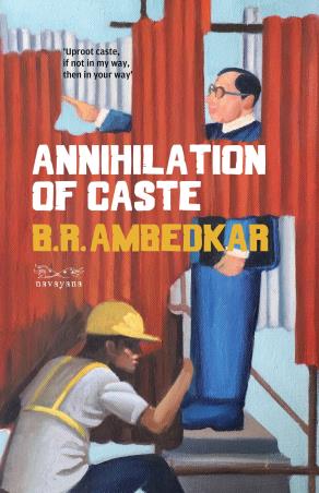 Book cover number 1 for Annihilation Of Caste written by B. R. Ambedkar published by Navayana