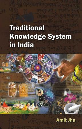Book cover number 1 for Traditional Knowledge System In India written by Amit Jha published by Atlantic Publishers & Distributors (P) Ltd