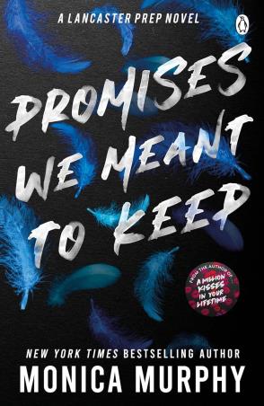 Book cover number 1 for Promises We Meant To Keep written by Monica Murphy published by Penguin Books