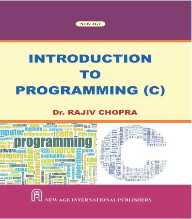 Book cover number 1 for Introduction To Programming (C) written by Rajiv Chopra published by New Age International (P) Limited, Publishers