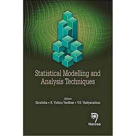 Book cover number 1 for Statistical Modelling And Analysis Techniques written by R. Vishnu Vardhan published by Narosa Publishing House