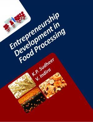Book cover number 1 for Entrepreneurship Development In Food Processing written by K.P. Sudheer, V.Indira published by New India Publishing Agency