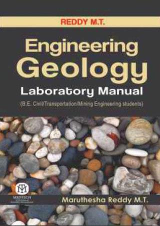 Book cover number 1 for Engineering Geology Laboratory Manual written by Reddy M. T. published by Medtech