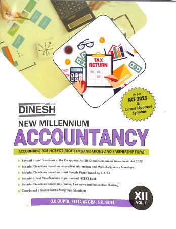 Book cover number 1 for Dinesh New Millennium Accountancy CBSE Class 12 Vol. 1 (2025) NCF 2023 written by O. P. Gupta, S. R. Goel, Reeta Arora published by S. Dinesh Sales Corp.