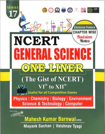 Book cover number 1 for NCERT General Science One Liner (The Gist Of NCERT 6 To 12) 2024 Edition written by NA published by Cosmos Publication