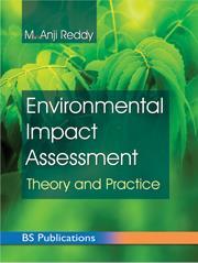 Book cover number 1 for Environmental Impact Assessment : Theory And Practice written by M. Anji Reddy published by B. S. Publication