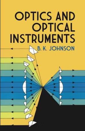 Book cover number 1 for Optics And Optical Instruments written by B. K. Johnson published by Dover Publications