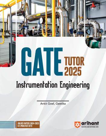 Book cover number 1 for GATE Tutor 2025 Instrumentation Engineering written by Ankit Goel, Geetika published by Arihant Publications (India) Limited