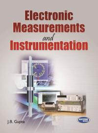 Book cover number 1 for Electronics Measurements And Instrumentation written by J. B. Gupta published by S. K. Kataria & Sons